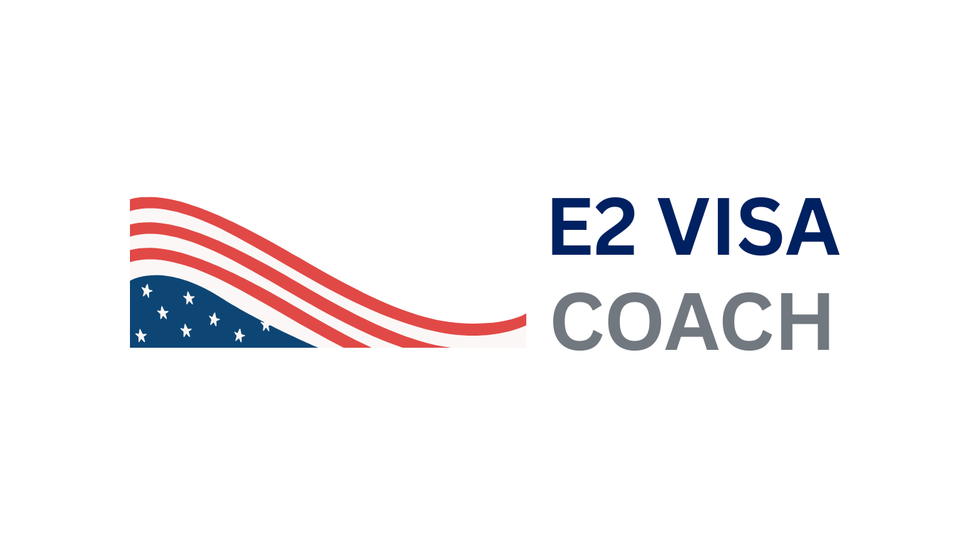 E2 Visa Coach - Your Complete E2 Visa Toolkit